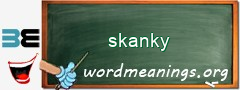 WordMeaning blackboard for skanky